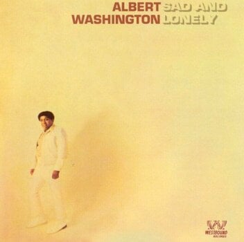 LP deska Albert Washington - Sad And Lonely (Record Store Day) (Reissue) (LP) - 1