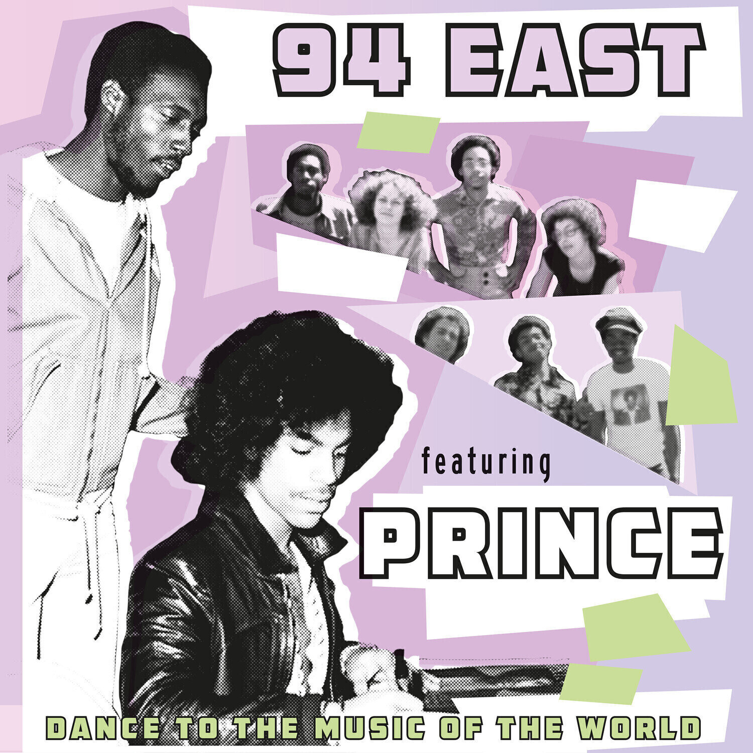 Disc de vinil 94 East - Featuring Prince - Dance To The Music Of The World (Reissue) (LP)