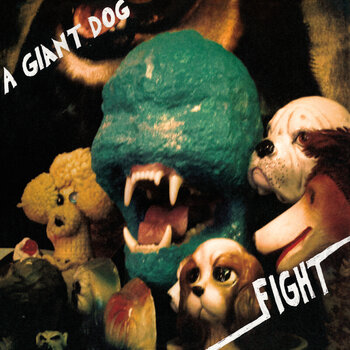 Грамофонна плоча A Giant Dog - Fight (Reissue) (Green Coloured) (LP) - 1