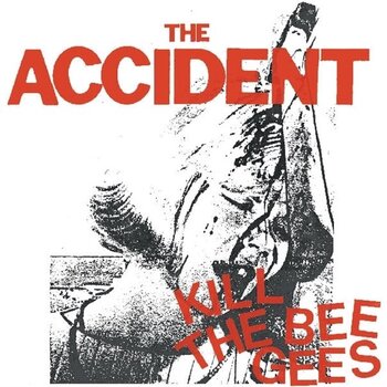 Hanglemez Accident - Kill the Bee Gees (LP) - 1