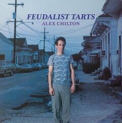 Disco in vinile Alex Chilton - Feudalist Tarts (Reissue) (LP)