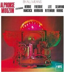 Disc de vinil Alphonse Mouzon /Herbie Hancock/Freddie Hubbard/Lee Ritenour/Seawind Horns - By All Means (Reissue) (LP)