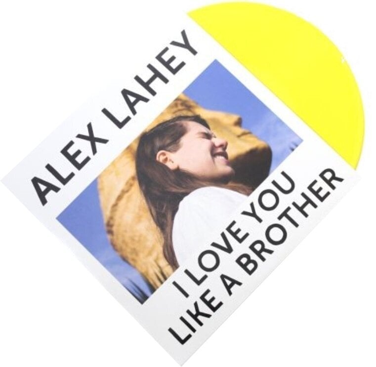 LP ploča Alex Lahey - I Love You Like A Brother (Limited Edition) (Opaque Yellow Coloured) (LP)