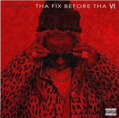 Vinylskiva Lil Wayne - Tha Fix Before Tha VI (LP)