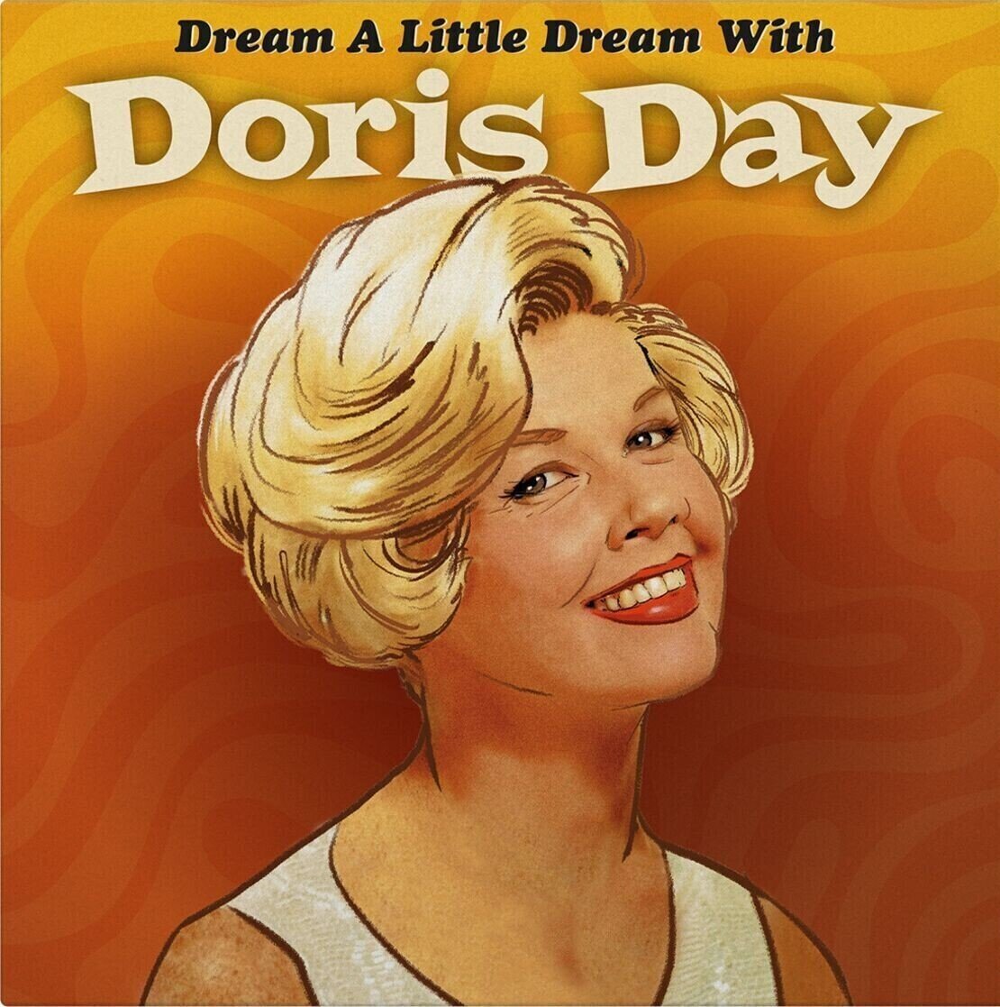 Disc de vinil Doris Day - Dream A Little Dream With (Limited Edition) (Orange Coloured) (180 g) (LP)