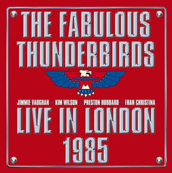 LP ploča Fabulous Thunderbirds - Live In London 1985 (2 LP) - 1