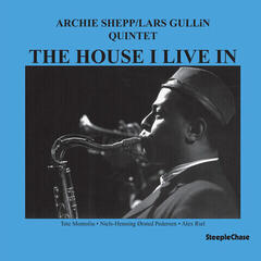 LP plošča Archie Shepp & Lars Gullin Quintet - The House I Live In (Reissue) (LP)