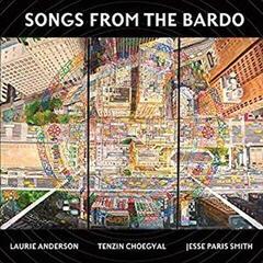 LP ploča Laurie Anderson & Tenzin Choegyal & Jesse Paris Smith - Songs From The Bardo (2 LP)