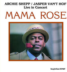 LP ploča Archie Shepp & Jasper Van't Hof - Mama Rose (Reissue) (180 g) (LP)