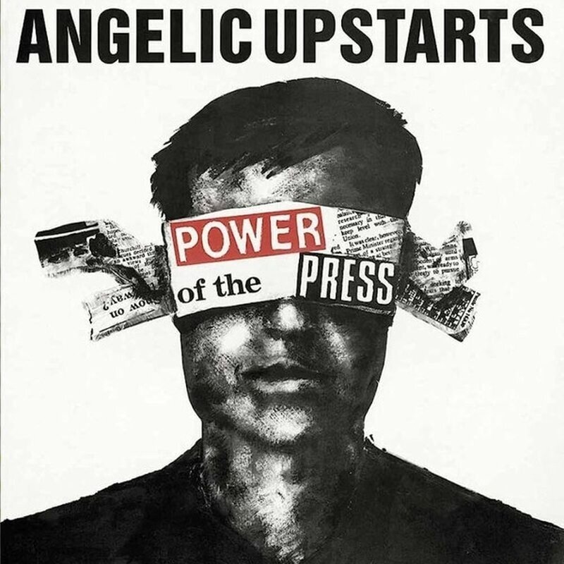 Disc de vinil Angelic Upstarts - Power Of The Press (Reissue) (LP)