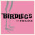 Disc de vinil Birdlegs & Pauline - Birdlegs & Pauline (LP)