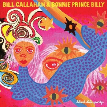 LP plošča Bill Callahan & Bonnie Prince Billy - Blind Date Party (2 LP) - 1