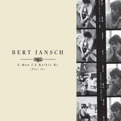 LP ploča Jansch Bert - A Man I'd Rather Be (Part II) (4 LP)