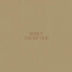 LP ploča Beirut - The Rip Tide (Special Edition) (LP)