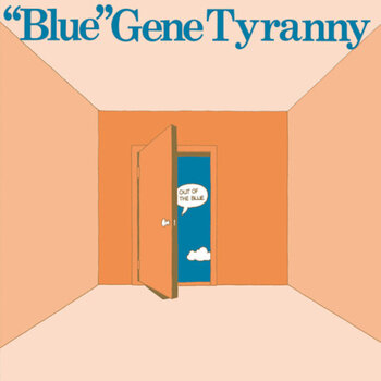 Vinyl Record Blue Gene Tyranny - Out Of The Blue (Reissue) (LP) - 1