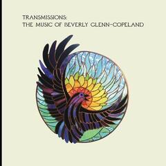 LP ploča Beverly Glenn-Copeland - Transmissions: The Music Of Beverly Glenn-Copeland (LP)