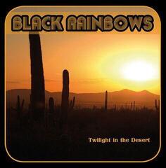 Vinüülplaat Black Rainbows - Twilight In The Desert (Limited Edition) (180 g) (LP)