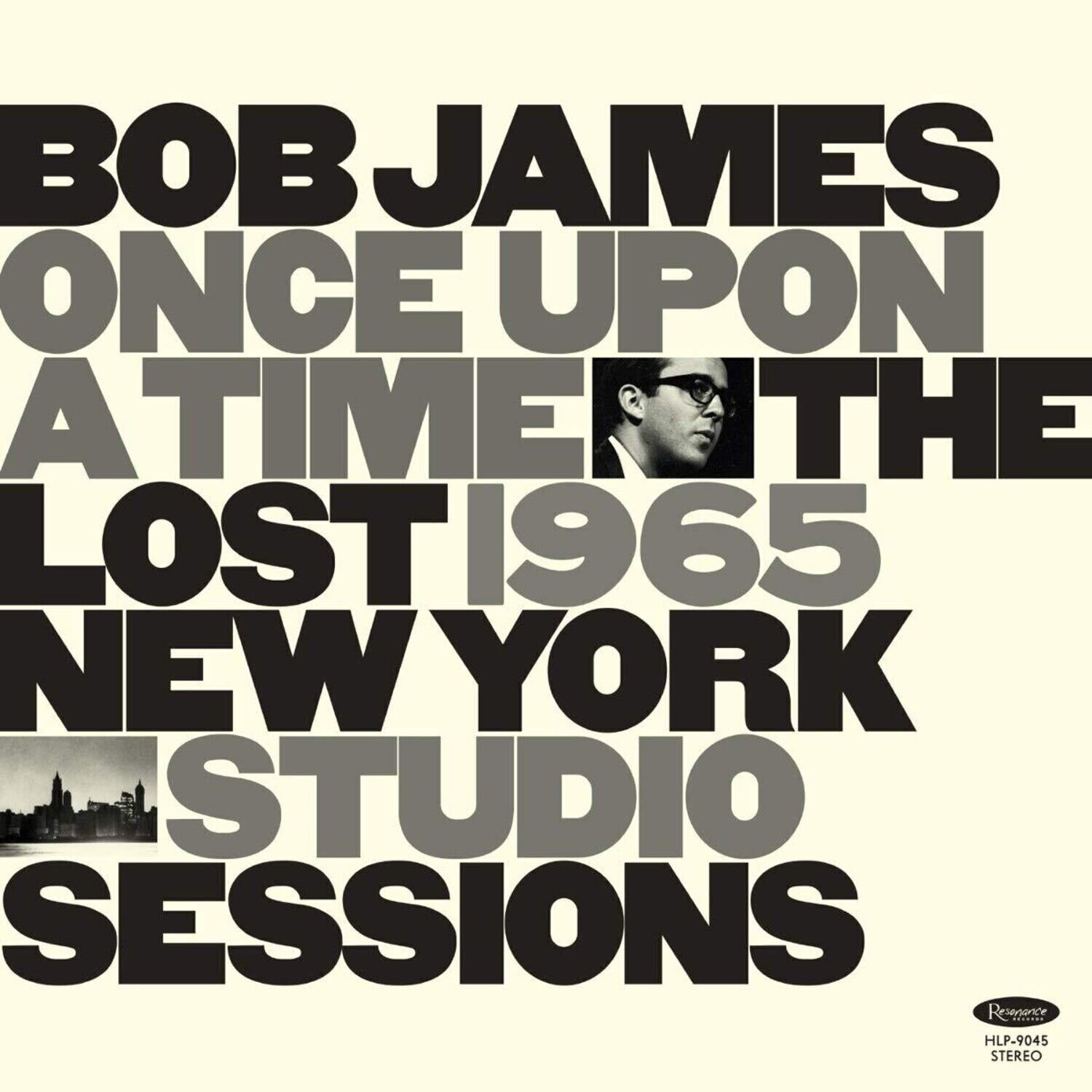 LP ploča Bob James - Once Upon A Time: The Lost 1965 New York Studio Sessions (180 g) (LP)