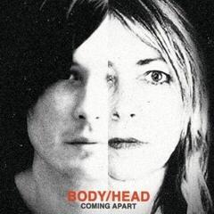 LP ploča Body/Head  - Coming Apart (2 LP)