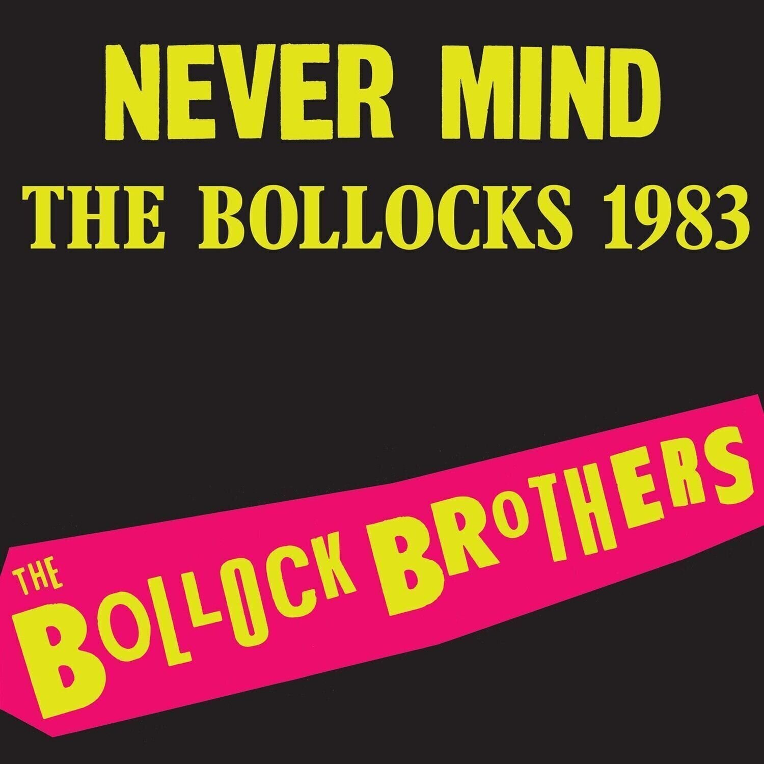 LP ploča Bollock Brothers - Never Mind The Bollocks 1983 (Limited Edition) (Neon Pink Coloured) (180 g) (LP)