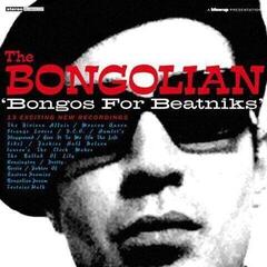Vinylplate Bongolian Bongos For Beatniks (LP)