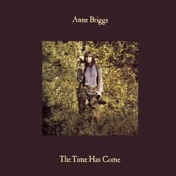 LP ploča Briggs, Anne - The Time Has Come (Reissue) (Leafy Green Coloured) (LP) - 1