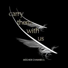 LP ploča Brighde Chaimbeul - Carry Them With Us (LP)
