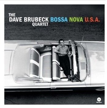 Disc de vinil Dave Brubeck Quartet - Bossa Nova U.S.A. (Limited Edition) (180 g) (LP) - 1