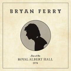 LP ploča Bryan Ferry - Live At The Royal Albert Hall 1974 (LP)
