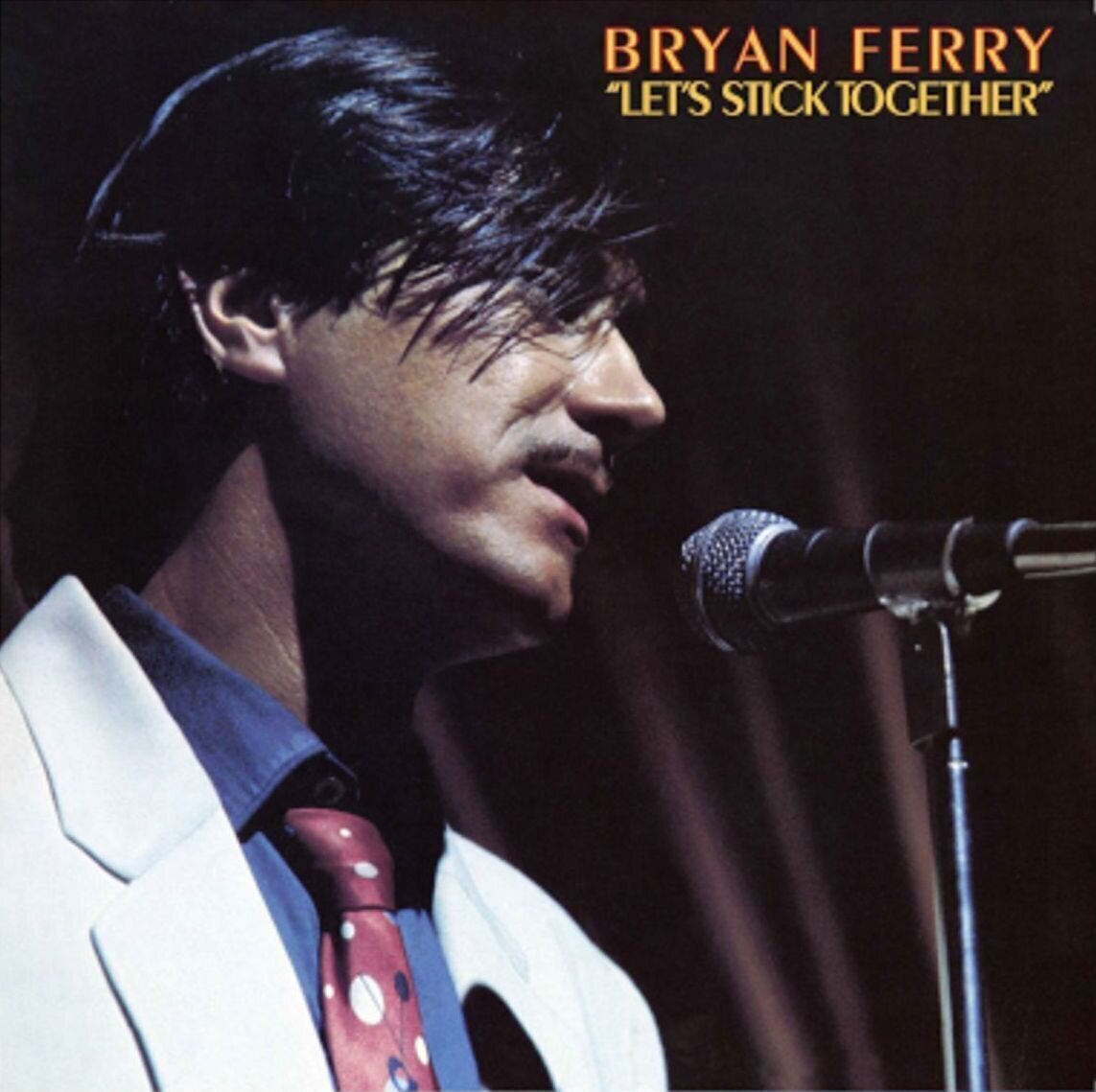 LP deska Bryan Ferry - Let's Stick Together (Remastered) (180 g) (LP)
