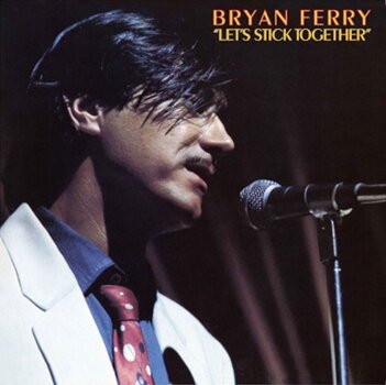 LP deska Bryan Ferry - Let's Stick Together (Remastered) (180 g) (LP) - 1