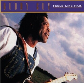 Vinylplade Buddy Guy - Feels Like Rain (Reissue) (180 g) (LP) - 1