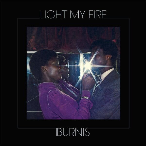 Vinylplade Burnis - Light My Fire (Reissue) (LP)
