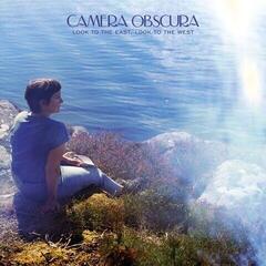 Vinüülplaat Camera Obscura - Look To The East, Look To The West (LP)