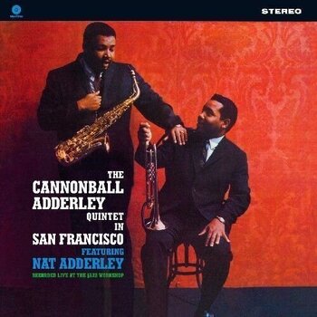 Disc de vinil Cannonball Adderley - The Cannonball Adderley Quintet In San Francisco (Reissue) (LP) - 1
