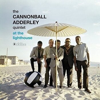 Disc de vinil Cannonball Adderley Quintet - At The Lighthouse (Gatefold Sleeve) (180 g) (LP) - 1