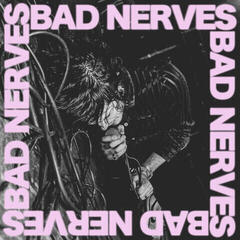 LP ploča Bad Nerves - Bad Nerves (Repress) (LP)