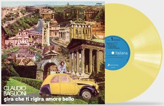 LP ploča Claudio Baglioni - Gira Che Ti Rigira Amore Bello (Reissue) (Limited Edition) (Yellow Coloured) (LP) - 1