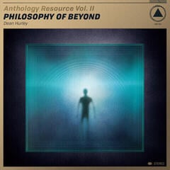 Disc de vinil Dean Hurley - Anthology Resource Vol. II: Philosophy Of Beyond (LP)
