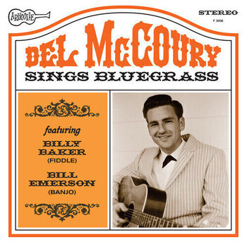LP ploča Del McCoury - Del McCoury Sings Bluegrass (Reissue) (LP) - 1
