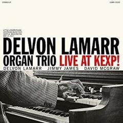 LP ploča Delvon Lamarr Organ Trio - Live At KEXP! (LP)