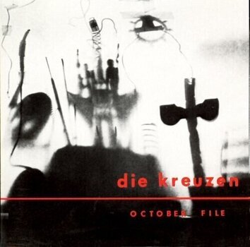 Schallplatte Die Kreuzen - October File (Reissue) (LP) - 1