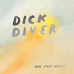 Грамофонна плоча Dick Diver - New Start Again (Limited Edition) (Gold Coloured) (LP)