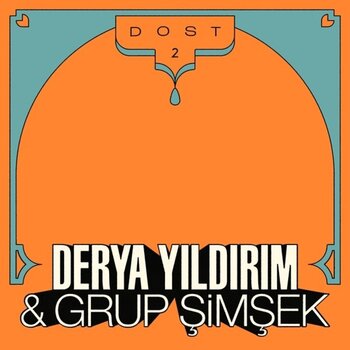 Hanglemez Derya Yıldırım & Grup Şimşek - Dost 2 (LP) - 1