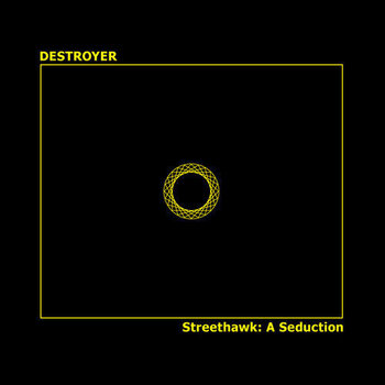 Vinylplade Destroyer - Streethawk: A Seduction (Reissue) (LP) - 1