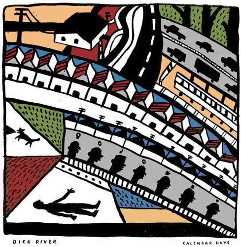Грамофонна плоча Dick Diver - Calendar Days (LP)