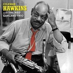 LP ploča The Coleman Hawkins With Red Garland Trio - Coleman Hawkins With The Red Garland Trio (Limited Edition) (180 g) (LP)