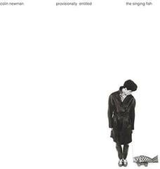 LP platňa Colin Newman - Provisionally Entitled The Singing Fish (Reissue) (LP)