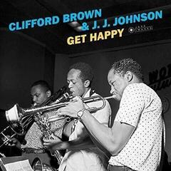 Vinylskiva Clifford Brown & J.J. Johnson - Get Happy (Limited Edition) (180 g) (LP)