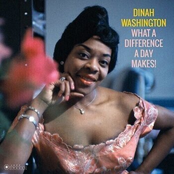 LP ploča Dinah Washington - What A Difference A Day Makes! (Reissue) (Limited Edition) (180 g) (LP) - 1